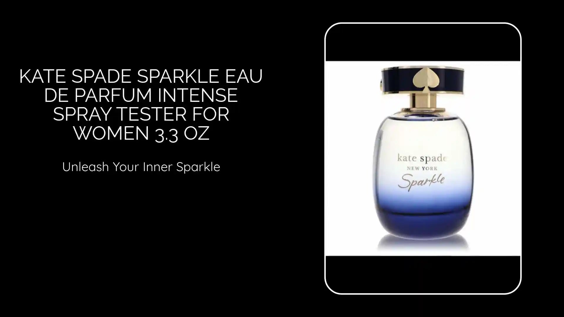 Kate Spade Sparkle Eau De Parfum Intense Spray Tester for Women 3.3 oz by@Outfy