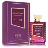 Anfar All Nighter Shine by Anfar - Extrait De Parfum Spray 3.4 oz