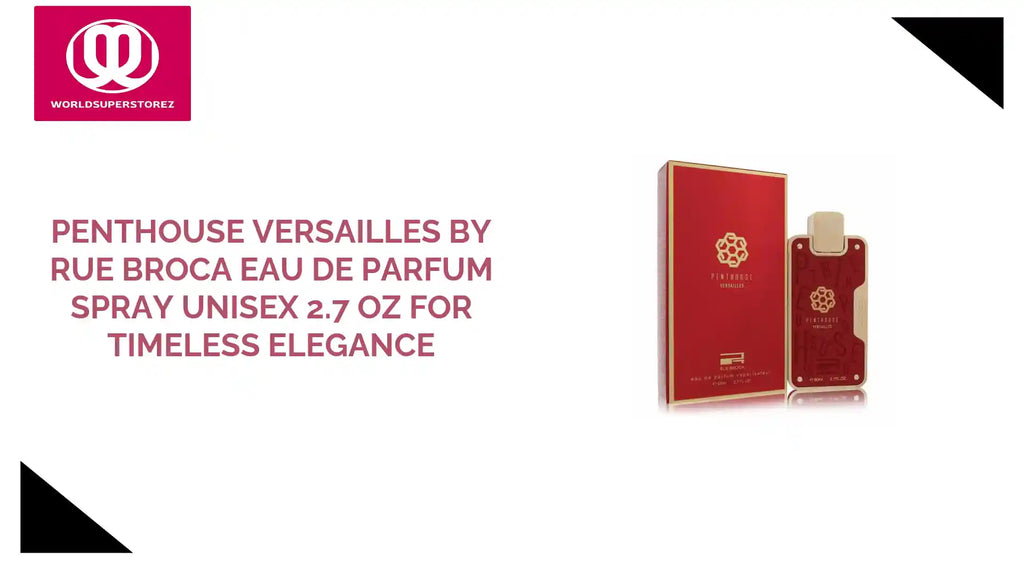 Penthouse Versailles by Rue Broca Eau De Parfum Spray Unisex 2.7 oz for Timeless Elegance by@Outfy