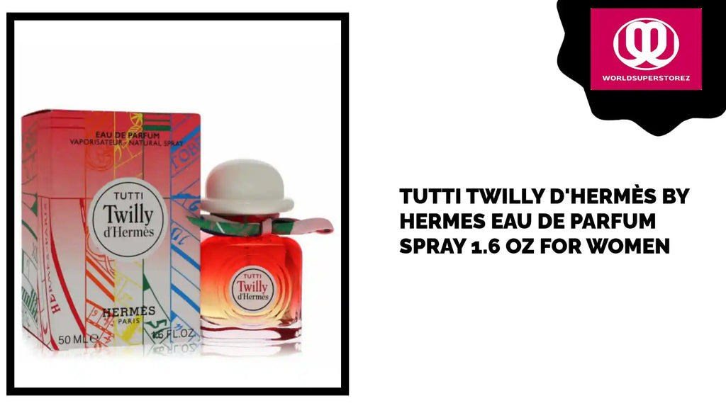 Tutti Twilly d'Herm&egrave;s by Hermes Eau De Parfum Spray 1.6 oz for Women by@Outfy