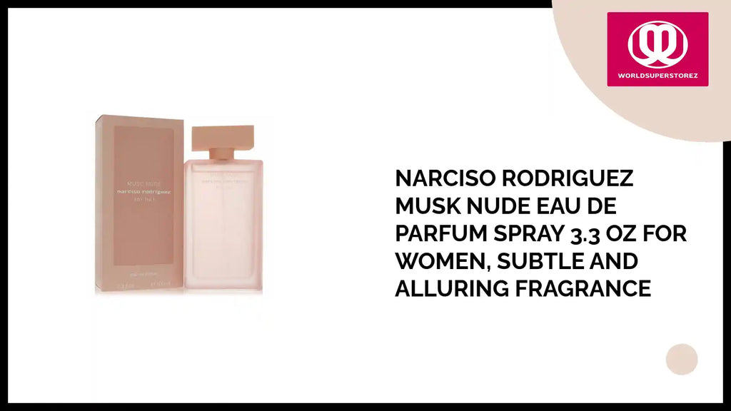 Narciso Rodriguez Musk Nude Eau De Parfum Spray 3.3 oz for Women, Subtle and Alluring Fragrance by@Outfy