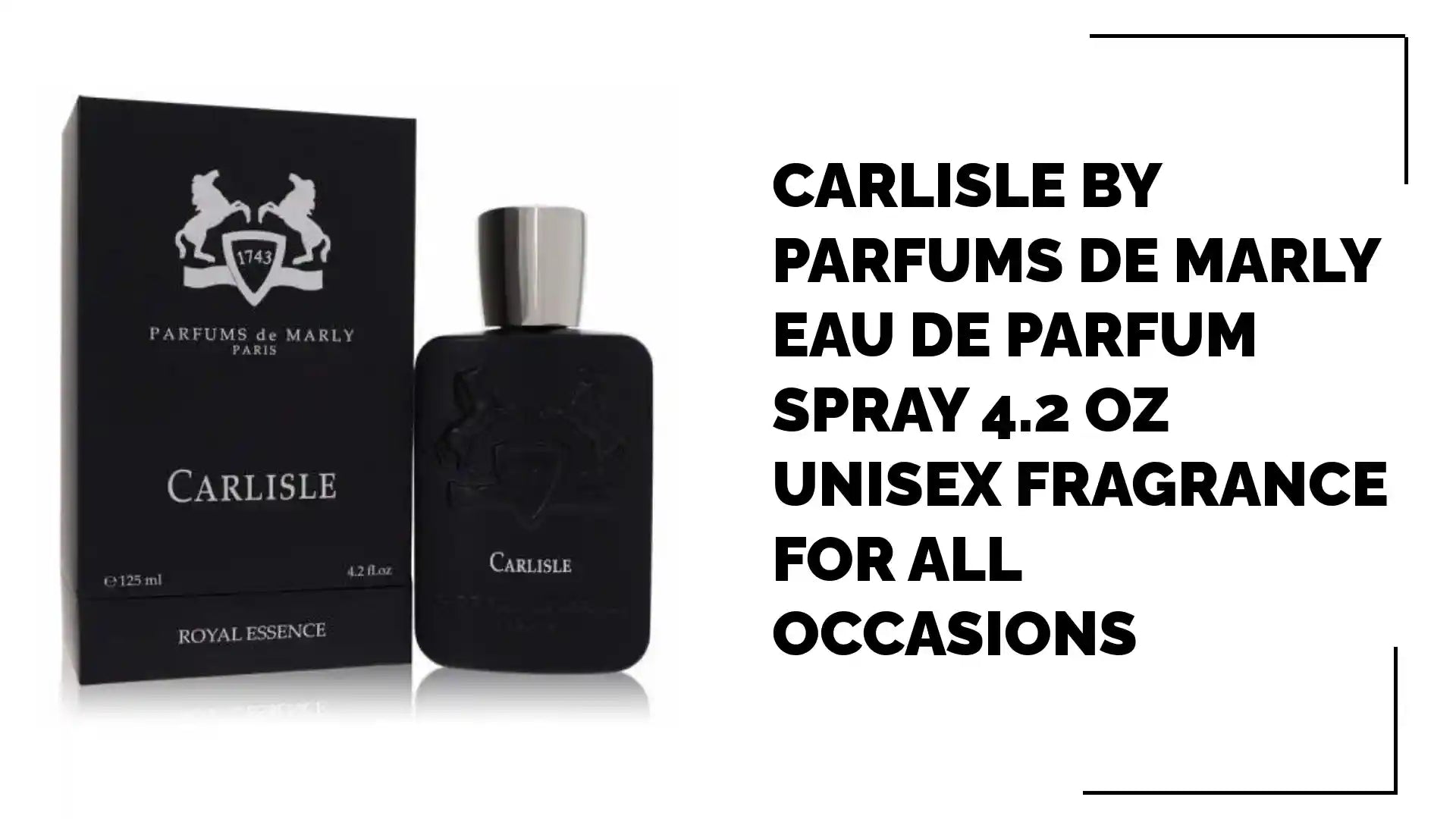 Carlisle by Parfums De Marly Eau De Parfum Spray 4.2 oz Unisex Fragrance for All Occasions by@Outfy