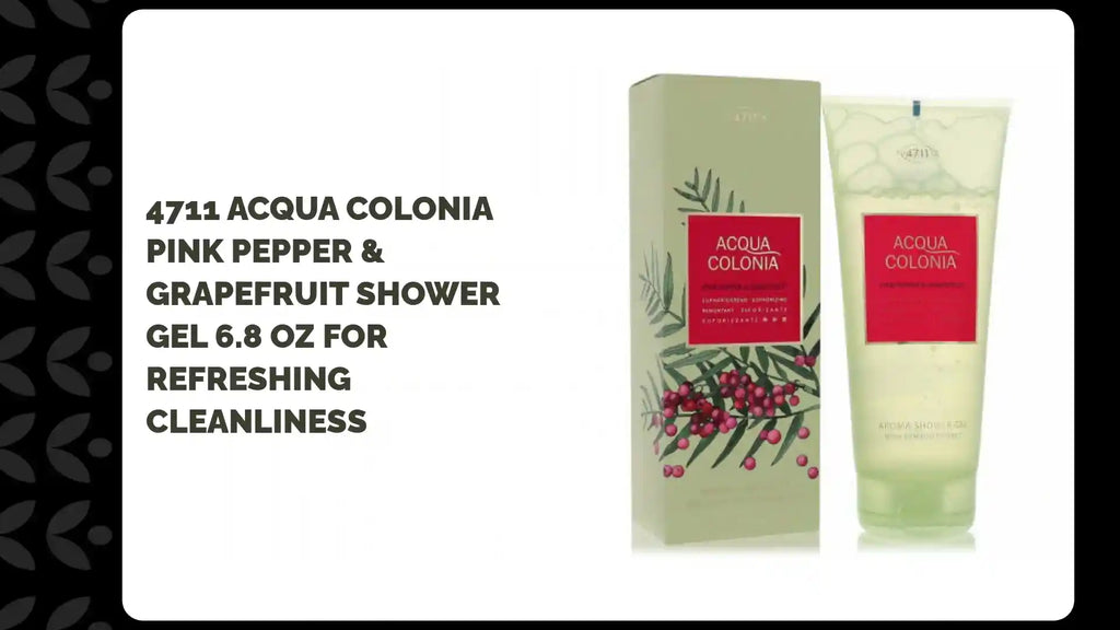 4711 Acqua Colonia Pink Pepper & Grapefruit Shower Gel 6.8 oz for Refreshing Cleanliness by@Outfy